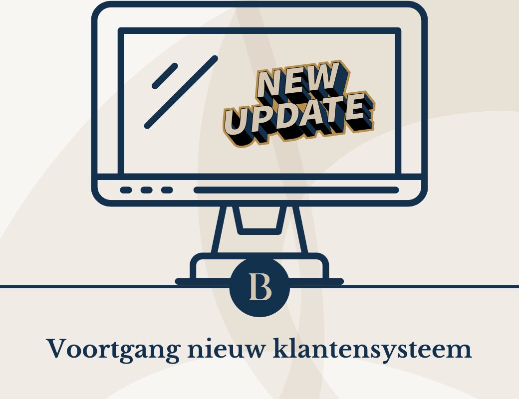 Voortgang nieuw klantensysteem